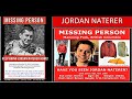 The Disappearance of Jordan Naterer 10/2020