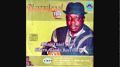 Aare (Dr.) Sikiru Ayinde Barrister - Dimensional Fuji 2