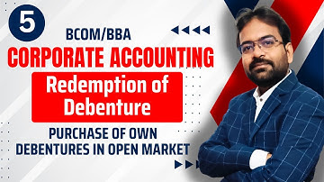 Purchase of own debentures in open market | Redemption of Debenture | Corporate Accounting | CWG