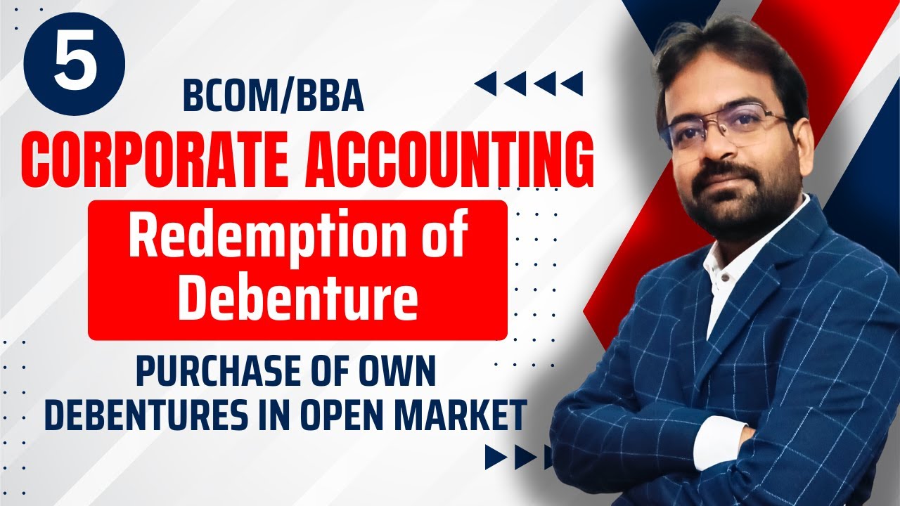 Purchase of own debentures in open market | Redemption of Debenture | Corporate Accounting | CWG