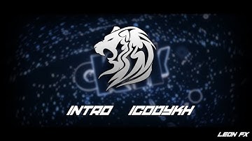 Intro CodyKH | New Style! | Leon FX