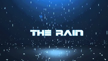 Final Test - The Rain / Animation de pluie ( Intro )