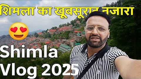 "You will feel like getting lost in the valleys of Shimla 😍 | Shimla Vlog 2025"ShimlaVlog
