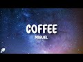 Miguel - coffee (Lyrics)