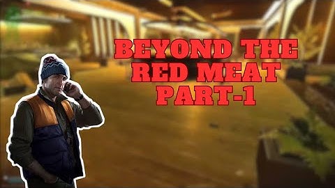 Beyond the Red Meat Part-1 Guide | Escape From Tarkov | EFT India