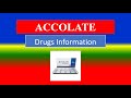 ACCOLATE - Generic Name, Drug class, Brande Name ,Precautions ,  How to use,  Side Effects