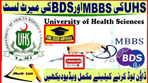 Download UHS Lahore Open Merit List MBBS and BDS 2021 || Pak Study Advisors ||