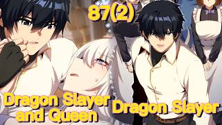 Shut up, Evil Dragon, I Don't Want to Raise A Child with You Anymore (Chapter 87(2))