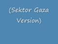 Faktor 2 - Lirika (sektor gaza version)