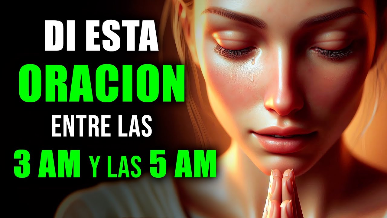 Si te DESPIERTAS entre las 3 y las 5 de la Mañana, DI esta Poderosa ORACIÓN Matutina