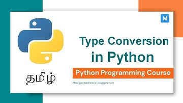 Python Programming in Tamil | Type Conversion in Python | Manojkumar C