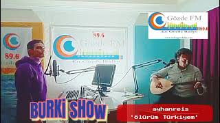Burki Showda Show Zamanı