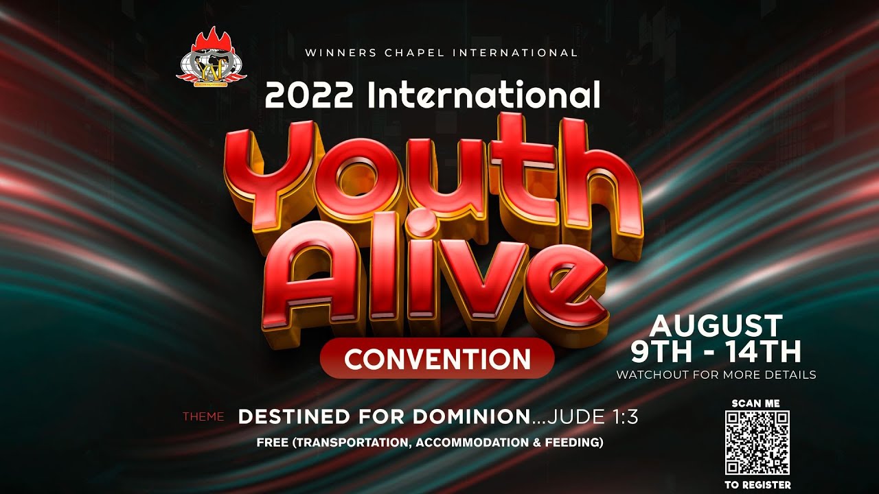 DAY 1 INTERNATIONAL YOUTH ALIVE CONVENTION (EVENING) 9TH AUGUST 2022