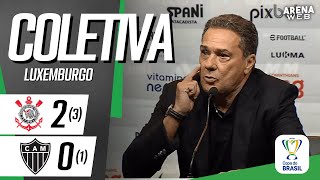 COLETIVA LUXEMBURGO | AO VIVO | Corinthians x Atlético-MG - Copa do Brasil 2023