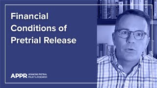 Financial Conditions of Pretrial Release