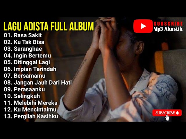 Lagu Adista Full Album Terbaik Lagu Galau Sepanjang Masa || Mp3 Akustik class=