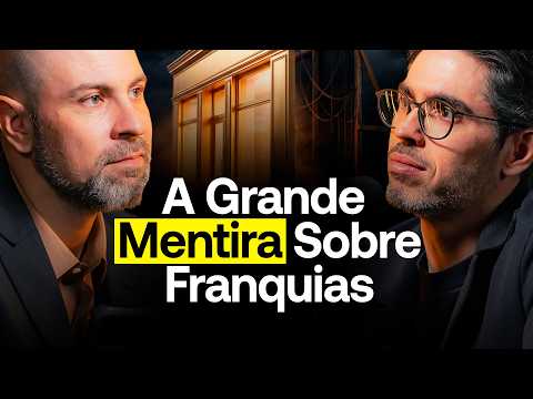 A GRANDE MENTIRA SOBRE FRANQUIAS: O que ninguém te conta | Eduardo | @PodcastaVoz77