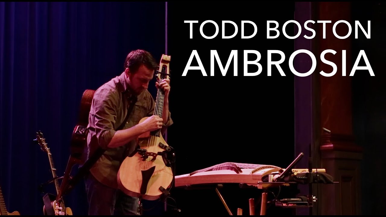 Todd Boston Live Looping Ambrosia