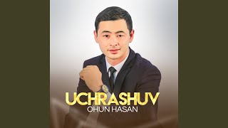 Uchrashuv - Ohun Hasan