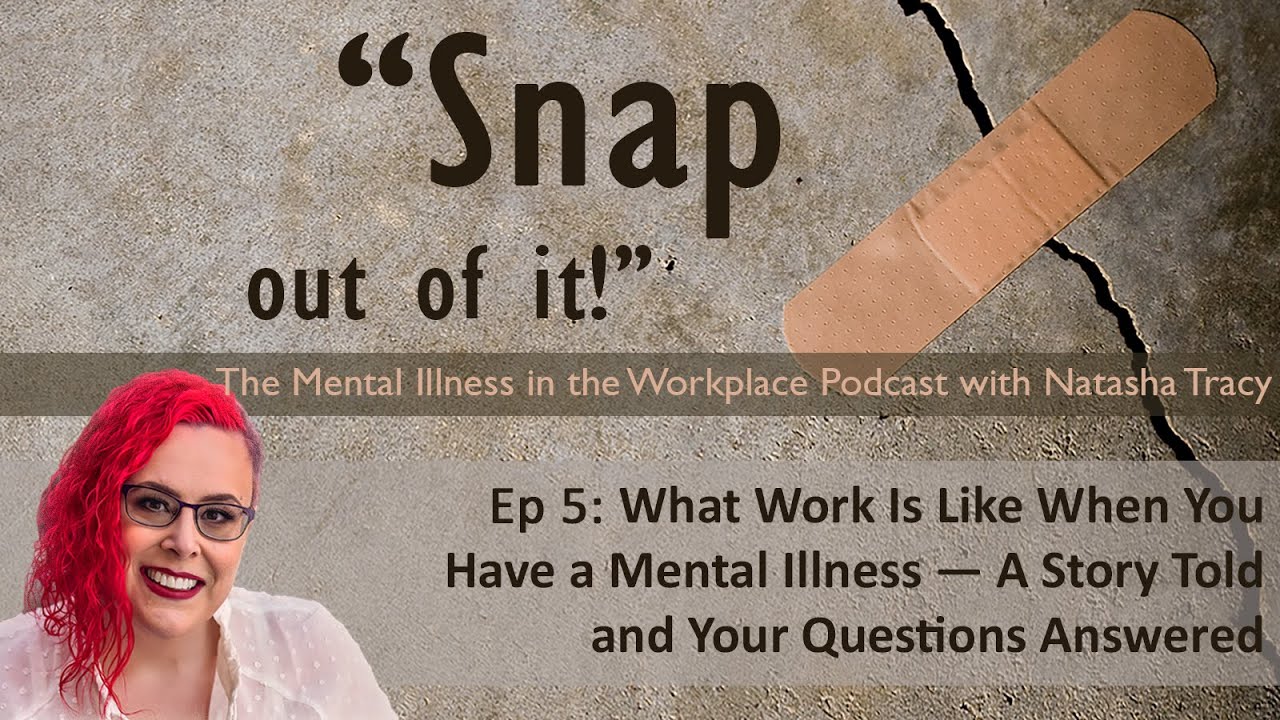 What Work Is Like When You Have a Mental Illness ― A Story Told and Your Questions Answered