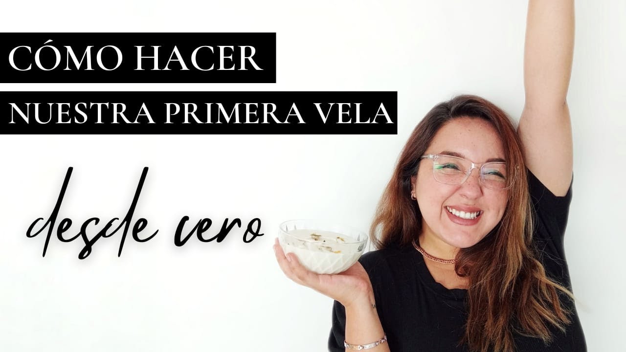 Cómo hacer nuestra primera vela de soja desde cero