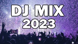 DJ MIX 2023 - Mashups & Remixes of Popular Songs 2023 | DJ Club Music Remix Songs Disco Mix 2022