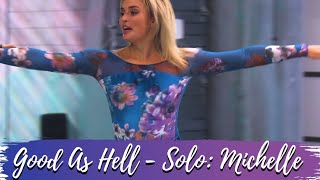 The Next Step – Michelle's Solo - Good As Hell (audio swap)