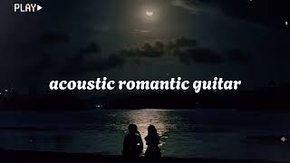 Blissful Strings: Acoustic Guitar Love Playlist 🎶❤️