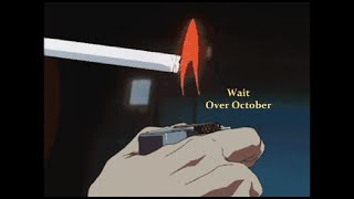 Wait - Over October (Lyrics)