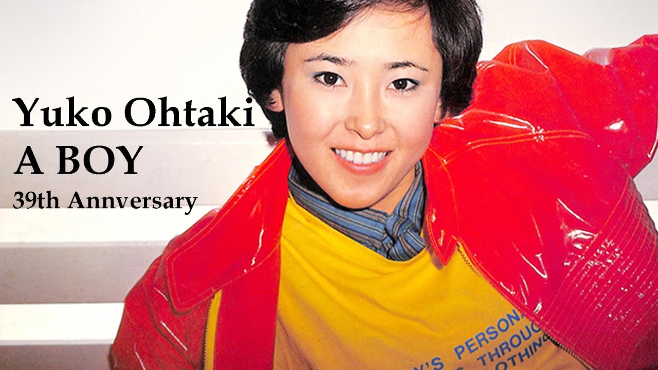 大滝裕子 a boy デビュー39th anniversary youtube