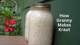 Making Kraut in the Jar  Old Timey Recipe