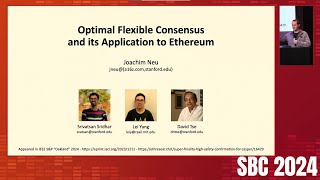 Joachim Neu (Stanford University) - Optimal Flexible Consensus and its Application to Ethereum