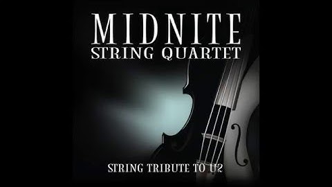 With or Without You MSQ Performs U2 by Midnite String Quartet