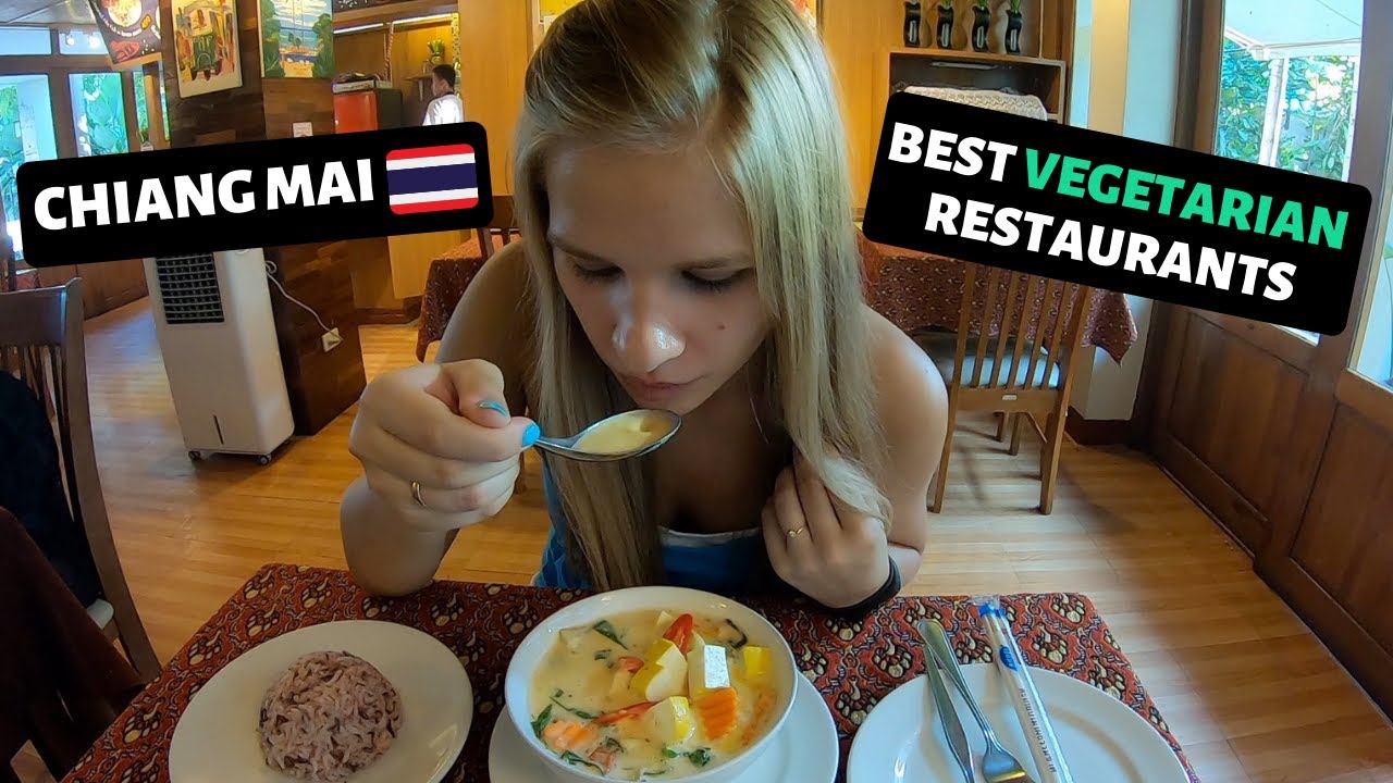 BEST VEGETARIAN-FRIENDLY restaurants in Chiang Mai, Thailand - YouTube