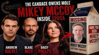 The Candace Owens Mole Inside TPUSA - Mikey McCoy