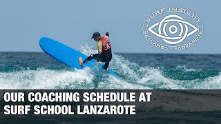 Surf Insight :  Our coaching schedule at Surf School Lanzarote