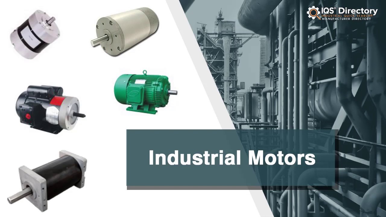 Industrial Motor Manufacturers, Suppliers, and Industry Information YouTube