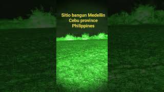 Greenfield Night Vision of Sitio Bangon, Kaputatan Norte, Medellin, Cebu Province, Philippines |