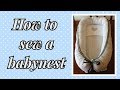 Tutorial How to sew a babynest