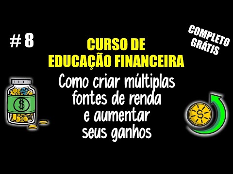 Como criar múltiplas fontes de renda? E aumentar seus ganhos