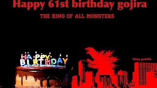 Happy 61th Birthday Godzilla!