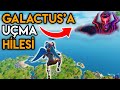 UÇMA BUGUYLA GALACTUSUN YANINA GİTTİM (Fortnite Türkçe)