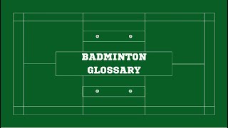 PATHFit 4 - Badminton Glossary