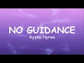Ayzha Nyree No Guidance Remix Lyrics mp3