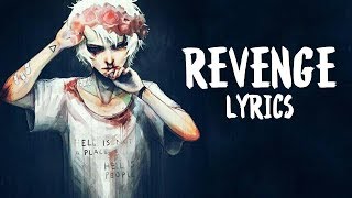 Nightcore - Revenge (XXXTENTACION/Kid Travis COVER) - Lyrics chords