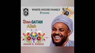 Adam A. Zango - Dan Gatan Allah (Official Audio) Kasida