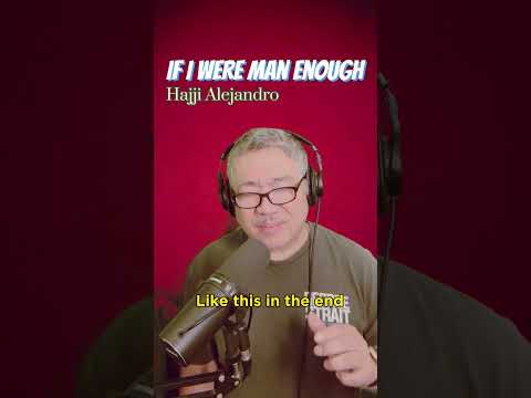 If I Were Man Enough Cover Hajji Alejandro