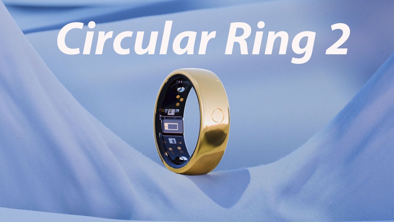 Circular Ring 2 -The High-Tech Smart Ring Transforming Health & Fitness ...