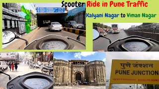 Scooter Ride in Pune Traffic - Kalyani Nagar to Viman Nagar Ride Pune