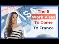 The 6 French work visas to come to live and work in France (13/30)